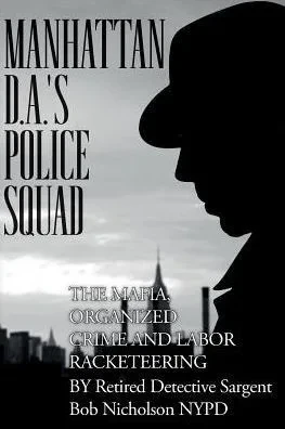 Manhattan D.A.'S Police Squad