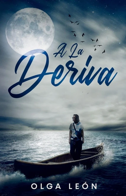A La Deriva (Spanish Edition)