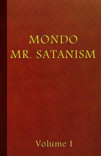 Mondo Mr. Satanism Volume 1