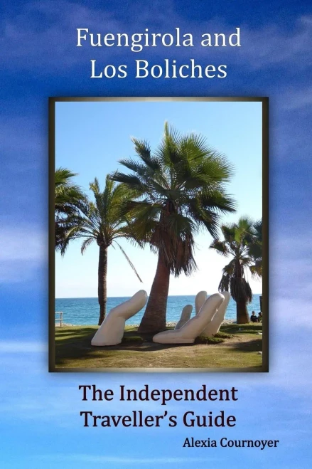 The Independent Traveller'S Guide To Fuengirola And Los Boliches