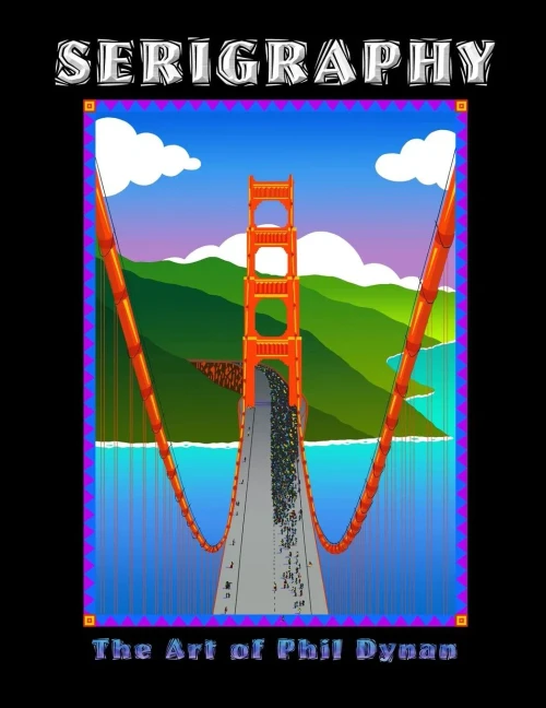 Serigraphy: Art Works Of Phil Dynan (The Art Of Phil Dynan)