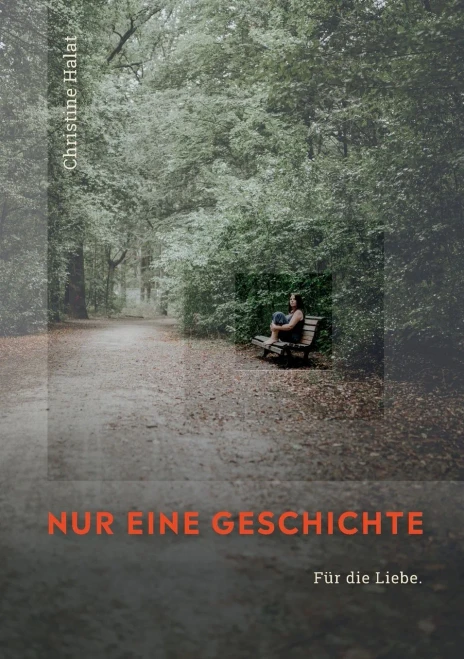 Nur eine Geschichte: Für die Liebe (German Edition)