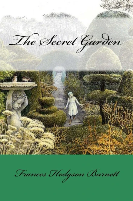 The Secret Garden Frances Hodgson Burnett