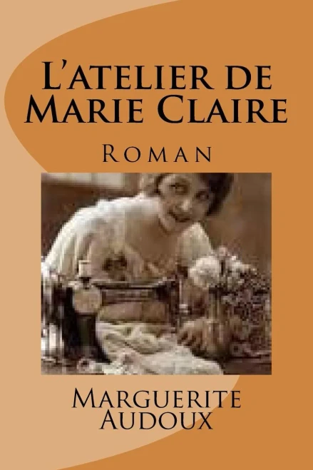 L'Atelier De Marie Claire: Roman (French Edition)