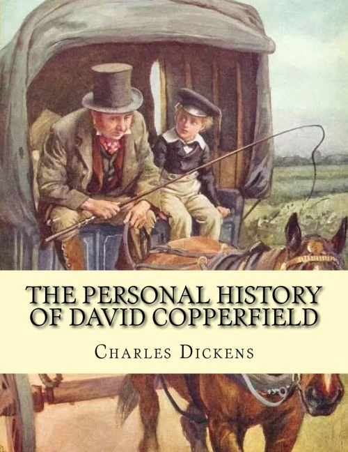 The Personal History Of David Copperfield. By: Charles Dickens, Illustrated By:Hablot Knight Browne (10 July 1815  8 July 1882) Was An English Artist.: Is The Eighth Novel By Charles Dickens