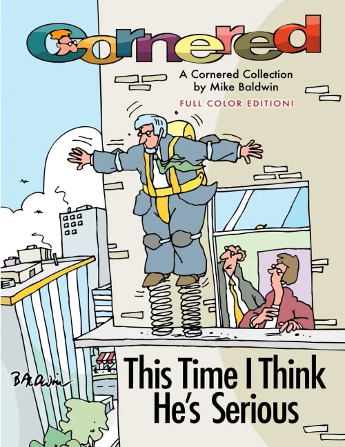 Cornered - This Time I Think He'S Serious: A Cornered Collection By Mike Baldwin