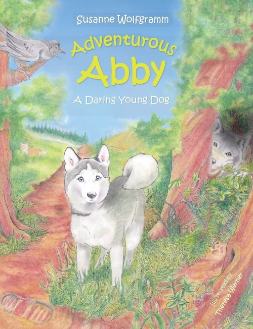 Adventurous Abby: A Daring Young Dog