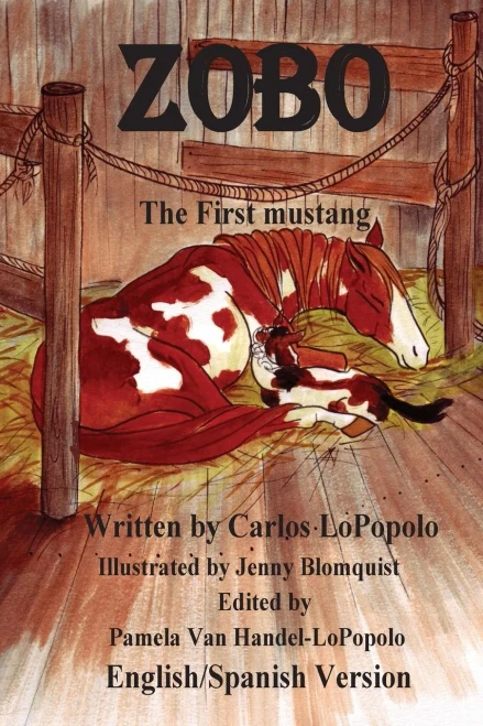 Zobo English/Spanish Version: The First Mustang English/Spanish Version (Zobo'S Family)