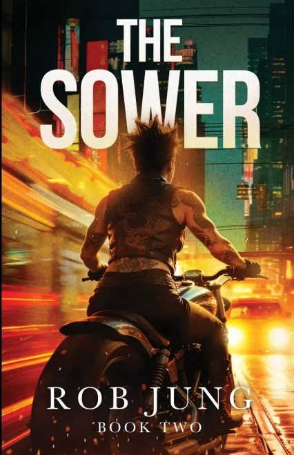 The Sower: Book Two of the Chimera Chronicles