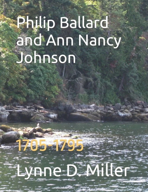 Philip Ballard And Ann Nancy Johnson: 1705-1795