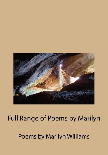 Full Range Of Poems By Marilyn: Poems By Marilyn Williams