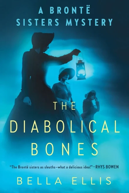 The Diabolical Bones (Brontë Sisters Mystery, A)