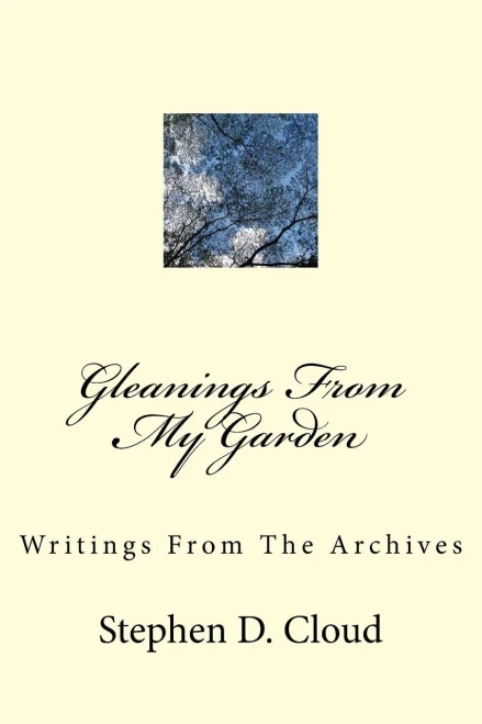 Gleanings From My Garden: Writings From The Archives