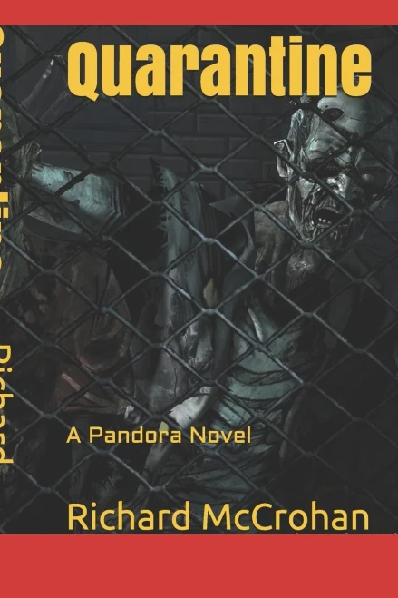 Quarantine: A Pandora Novel (The Pandora Virus Series)