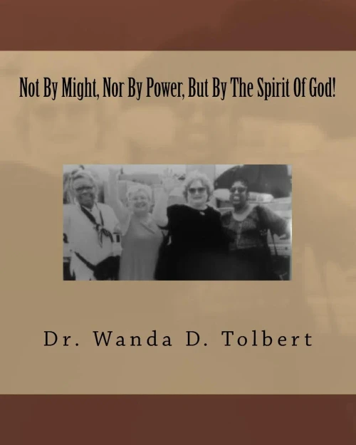 Not By Might, Nor By Power, But By The Spirit Of God!