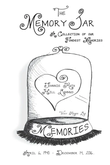 Johnnie Ruth Hill Lummus: Memory Jar Book (Memory Jar Books)