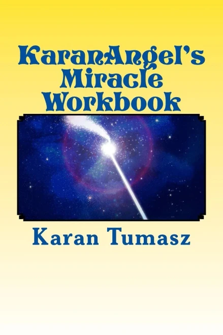 Karanangel'S Miracle Workbook