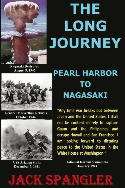 The Long Journey Pearl Harbor To Nagasaki