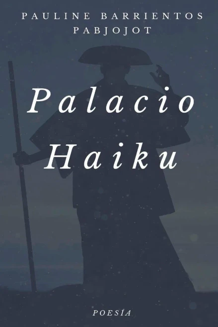 Palacio Haiku (Spanish Edition)