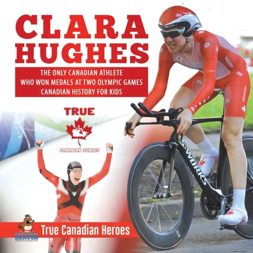 Clara Hughes - The Only Canadian Athlete Who Won Medals at Two Olympic Games | Canadian History for Kids | True Canadian Heroes