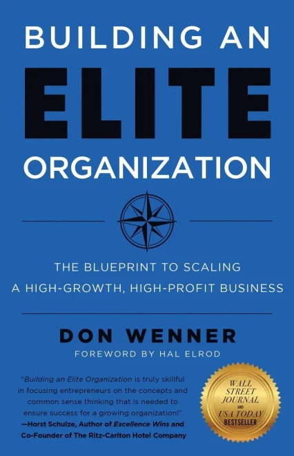 Building an Elite Organization: The Blueprint to Scaling a High-Growth, High-Profit Business - Paperback