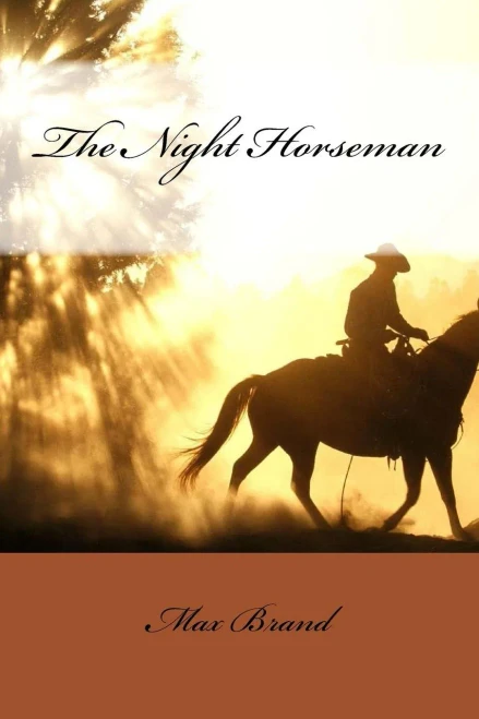 The Night Horseman Max Brand