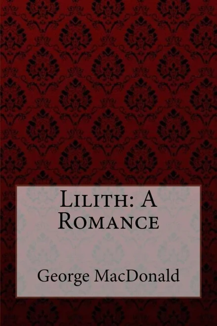 Lilith: A Romance George Macdonald