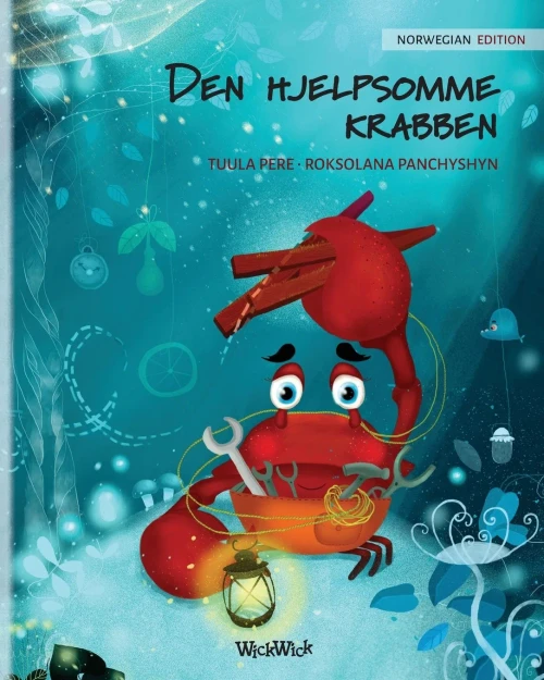 Den hjelpsomme krabben (Norwegian Edition of The Caring Crab) (Colin the Crab)