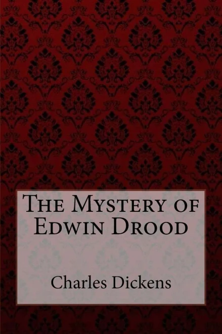 The Mystery Of Edwin Drood Charles Dickens