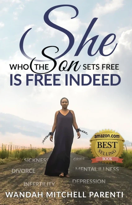 She Who the Son Sets Free is Free Indeed