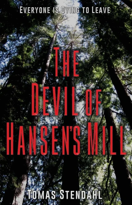 The Devil Of Hansen'S Mill (Evil Things)