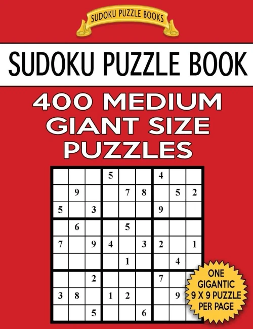 Sudoku Puzzle Book 400 Medium Giant Size Puzzles: One Gigantic Puzzle Per Letter Size Page (Sudoku Puzzle Books)