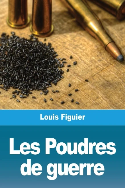 Les Poudres de guerre (French Edition)