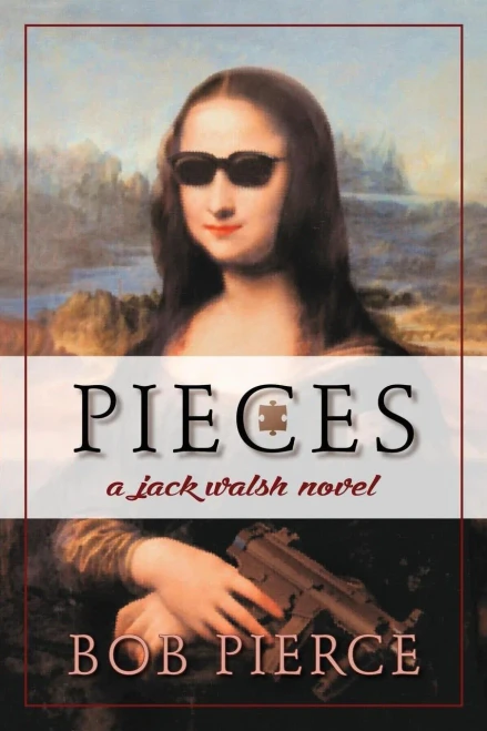 Pieces: A Jack Walsh Novel