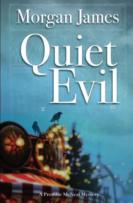 Quiet Evil: A Promise Mcneal Mystery (Promise Mcneal Mysteries)
