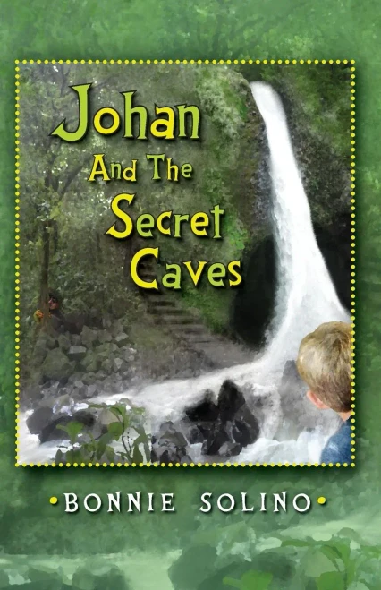 Johan And The Secret Caves (Johan Adventures Series)