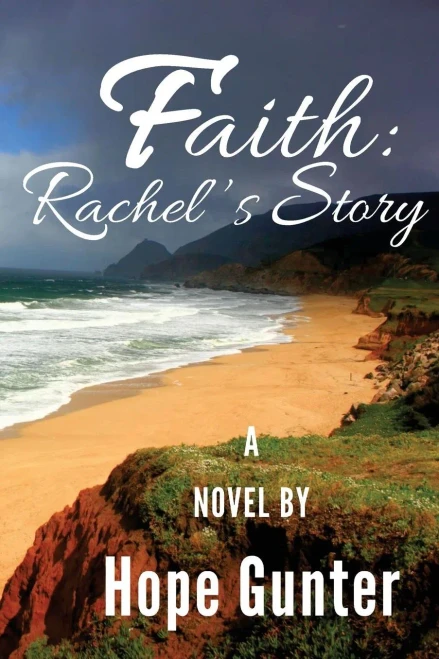 Faith: Rachel'S Story