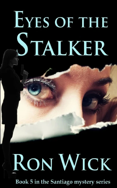 Eyes Of The Stalker (Santiago Mysteries)