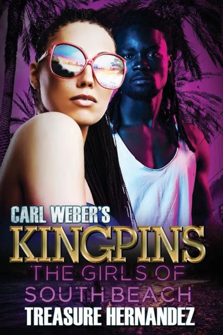 CARL WEBER'S KINGPINS: The Girls of South Beach