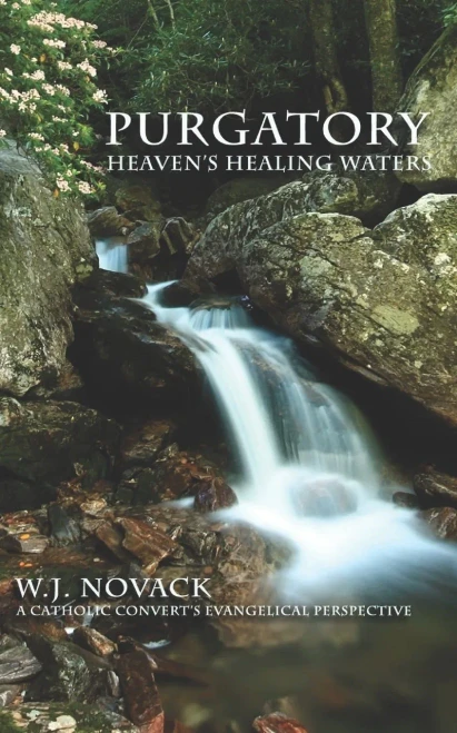 Purgatory: Heaven'S Healing Waters