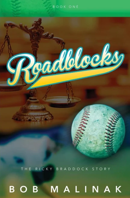 Roadblocks: The Ricky Braddock Story (Book One)