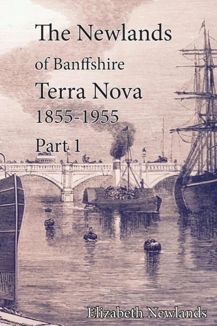 Terra Nova 1855-1955 Part 1: The Newlands Of Banffshire 2:1