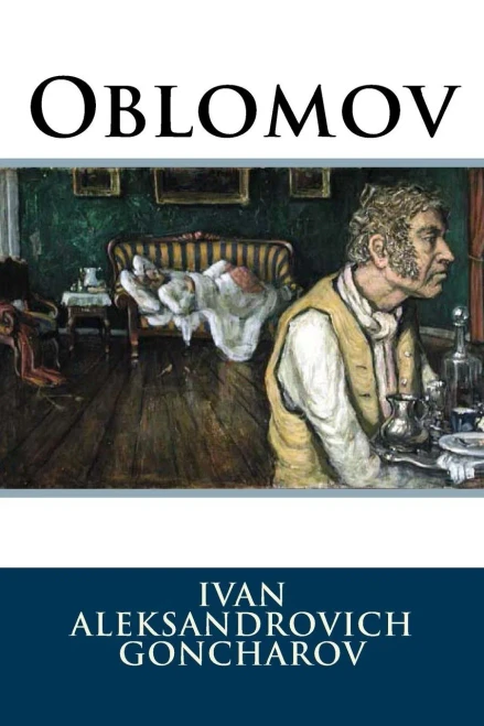 Oblomov Ivan Aleksandrovich Goncharov