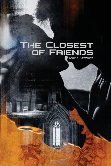 The Closest of Friends - Paperback