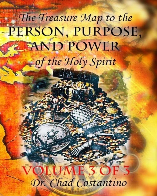 The Treasure Map To The Person, Purpose, And Power Of The Holy Spirit Vol. 3: A Devotional For Youth