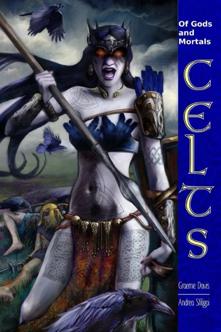 Of Gods And Mortals Celts: Expanded Rules For Celts In Of Gods And Mortals