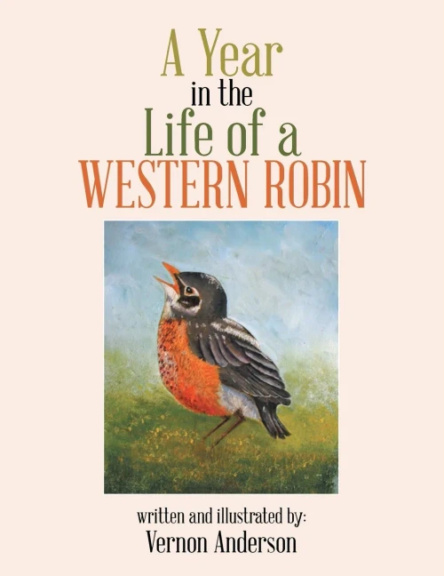 A Year In The Life Of A Western Robin