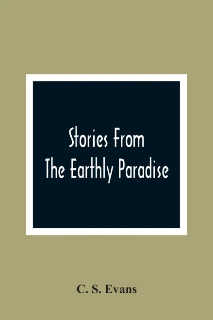 Stories From The Earthly Paradise