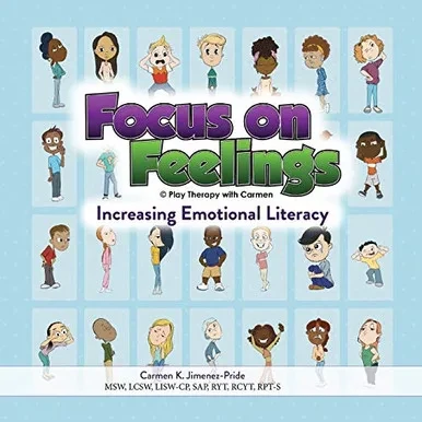 Focus on Feelings(R): Increasing Emotional Literacy - Paperback