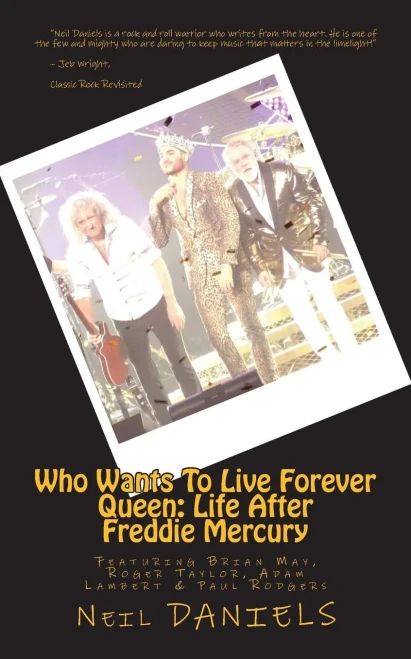 Who Wants To Live Forever - Queen: Life After Freddie Mercury: Featuring Brian May, Roger Taylor, Adam Lambert & Paul Rodgers